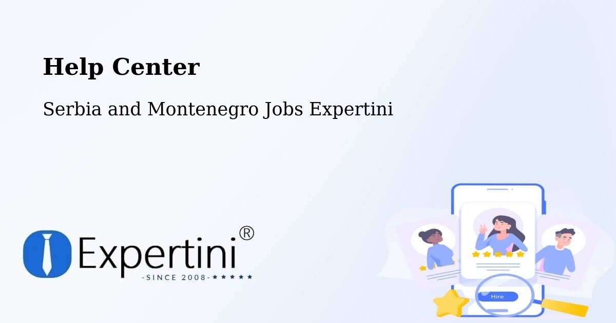 Help Center – Cedar - Serbia and Montenegro Jobs Expertini