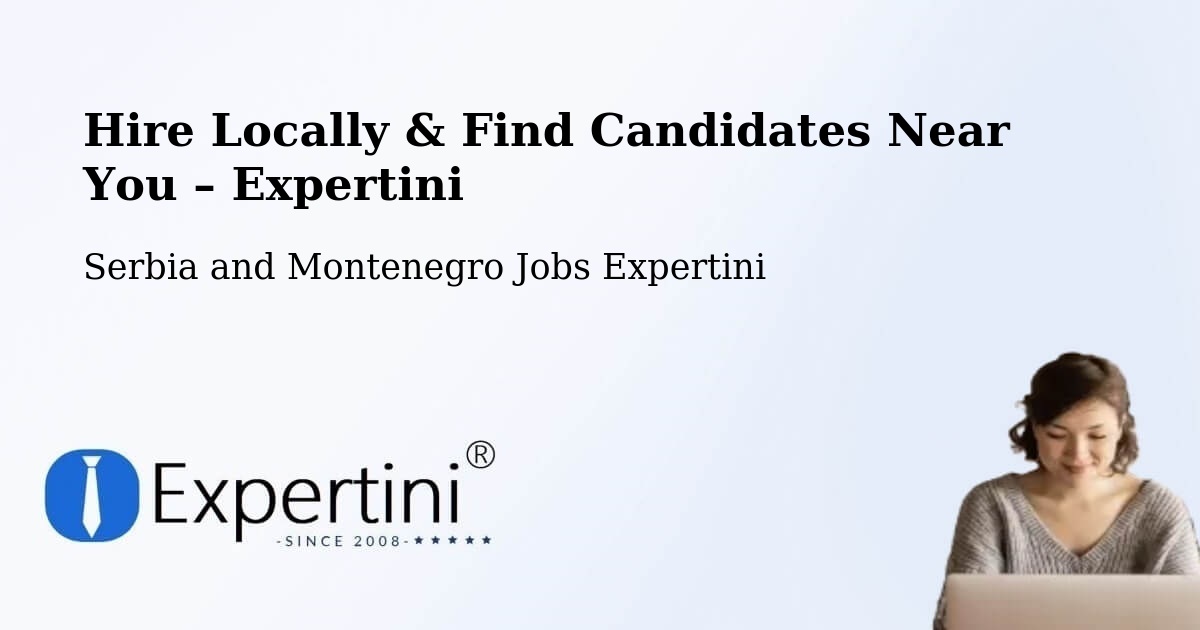Hire Locally in Cedar – Find Qualified Candidates Near You - Cedar, Serbia and Montenegro Jobs Expertini
